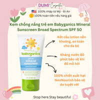 Kem chống nắng trẻ em Babyganics Mineral Sunscreen Broad Spectrum SPF 50 - Mỹ