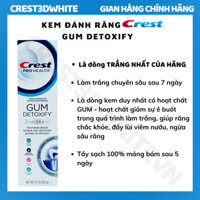 Kem đánh răng Crest 3D White Gum Detoxify - Siêu trắng 133G