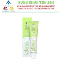 Kem đánh răng Trà trắng Đa năng Glister Multi-Action White Tea (200 g)
