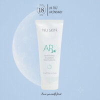 Kem đánh răng trắng sáng AP24 Nuskin Whiteing Flouride Toothpaste 110g trắng sáng, hết hôi miệng, ngừa sâu răng