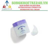 Kem Dưỡng Ẩm Ban Đêm Nuskin Dành Cho Da Dầu/ Da Hỗn Hợp Nutricentials Thirst Fix Hydrating Gel Cream (75ml)