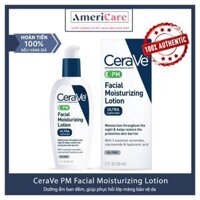 Kem dưỡng ẩm CeraVe PM Facial Moisturizing Lotion 89ml (shopauth)