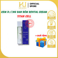 Kem Dưỡng Ban Đêm REVITAL CREAM TITAN CELL, Phục Hồi, Dưỡng Trắng Da - 50gr [ Auth Nhật Bản ]