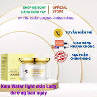 Kem dưỡng ban ngày Water light skin lady