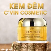 Kem dưỡng da ban đêm C'Vin Diamond, nuôi dưỡng da khoẻ đẹp, trắng mịn căng bóng