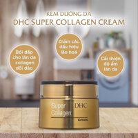 Kem dưỡng da DHC Super Collgen Cream (Hàng chính hãng)
