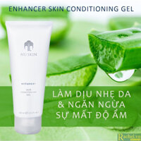 KEM DƯỠNG DA NUSKIN ENHANCER CONDITIONING GEL