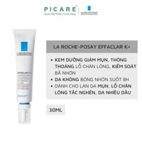 Kem Dưỡng Giúp Cải Thiện Bề Mặt Da, Giảm Mụn Đầu Đen và Giảm Bóng Nhờn La Roche Posay Effaclar K 40ml