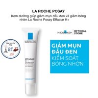 Kem dưỡng La roche Posay effaclar K+