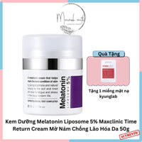 Kem Dưỡng Melatonin Liposome 5% Maxclinic Time Return Cream Mờ Nám Chống Lão Hóa Da 50g