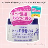 Kem dưỡng Naturie Hatomugi Skin Conditioner Gel 180g