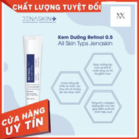 Kem Dưỡng Retinol, Giúp da căng bóng, mờ thâm nám, giảm dầu mụn, Retinol 0.5% All Skin Types Jenaskin 30ml