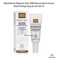 Kem dưỡng sáng da MartiDerm Pigment Zero DSP Renovation Cream 40ml