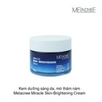 Kem dưỡng sáng da, mờ thâm nám Melacnee Miracle Skin-Brightening Cream 50g