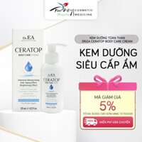 Kem dưỡng toàn thân giúp Làm dịu da, Giảm kích ứng, Da trắng mịn, Chống Lão Hóa - Dr.EA CERATOP Body Care Cream.