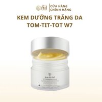 Kem Dưỡng Trắng Da Cao Cấp Tom-Tit-Tot W7 – Làm Sáng Da, Dưỡng Ẩm & Chống Lão Hóa (100ml)