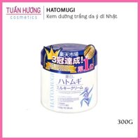 Kem dưỡng trắng da ý dĩ Nhật HATOMUGI Moisturizing & Conditioning The Milky 300g