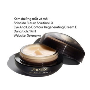 Kem dưỡng vùng mắt, viền môi Shiseido Future Solution LX Eye and Lip Contour Regenerating Cream