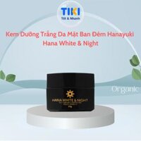 Kem Hanayuki Dưỡng Ẩm Trắng Da Ngày Và Đêm Hanayuki White Day &amp; Night Hanayuki Chính Hãng - Kem Đêm