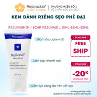 KEM HỖ TRỢ TRỊ SẸO LỒI / PHÌ ĐẠI SCAR REJUVASIL 30ml