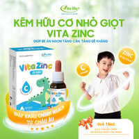 Kẽm hữu cơ nhỏ giọt Vita ZinC Vita Life hỗ trợ ăn ngon tăng cân tăng sức đề kháng cho bé 30ml
