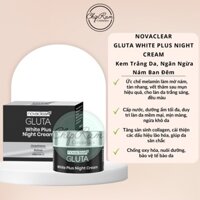 KEM LÀM TRẮNG DA NGĂN NGỪA NÁM NOVACLEAR GLUTA WHITE PLUS NIGHT CREAM 50ML