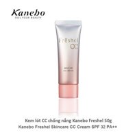 Kem lót CC chống nắng Kanebo Freshel CC Cream SPF32 PA++