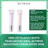 Kem lót Klavuu White Pearlsation Ideal Actress Backstage Cream SPF30 30ml