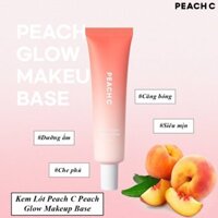 Kem Lót Peach C Peach Glow Makeup Base 35ml