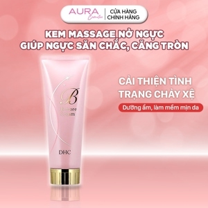 Kem massage nở ngực DHC B-more Cream của Nhật