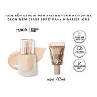 KEM NỀN PROTAILOR BE GLOW FOUNDATION NEW CLASS SPF27 PA++ mini 10ml