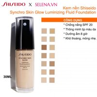 Kem nền Shiseido Synchro Skin Glow Luminizing Fluid Foundation 30ML