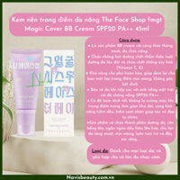 Kem nền trang điểm đa năng The Face Shop fmgt Magic Cover BB Cream SPF20 PA++ 45ml