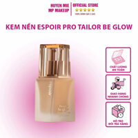 Kem Nền Trang Điểm Huyen Mie Mp Makeup - Kem Nền Espoir Pro Foundation Tailor Be Glow New Class 2023