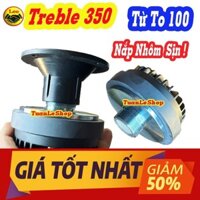 Kèm Phễu 10cm - LOA TREP 350 R CF NẮP NHÔM TỪ 100 THAY TREBLE GIẤY - GIÁ 1 CỦ LOA+1 PHỄU 10Cm+ TẶNG 1 TỤ