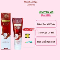 Kem Quế Olic kem tan mỡ, giúp làm săn chắc và đàn hồi các vùng eo, mông, đùi, cánh tay