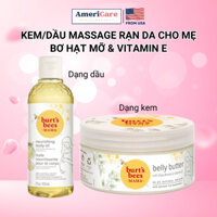 Kem rạn da cho mẹ bầu Burt's Bees mama belly butter bơ hạt mỡ và vitamin E Burt Bee, dầu massage chống rạn da