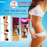 Kem tan mỡ SLIM 250ml giảm béo giảm mỡ bụng toàn thân nhanh chóng hiệu quả không gây nóng rát H06