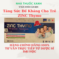 Kẽm Thymomodulin Tăng Đề Kháng Ăn Ngon ZIN C THYMO Hộp 20 Ống