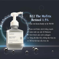 Kem ủ kích trắng da Body Royal Retinol B22 The Matrix Retinol 1.5% 200ml