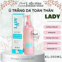 Kem Ủ Trắng Da Toàn Thân LADY Giúp Dưỡng Trắng Đều Màu Da, Mềm Mịn Da, Se Khít Lỗ Chân Lông 250ml