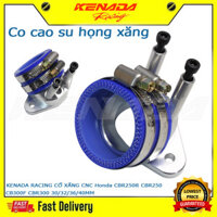 KENADA RACING CỔ XĂNG CNC Honda CBR250R CBR250 CB300F CBR300 30/32/36 /40MM