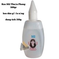 Keo 502 Thuận Phong 500gr - keo dán gỗ đa năng                         &nbsp(&nbspdung tích 350g&nbsp)