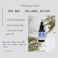 KEO BẠC - COLLOIDAL SILVER 30ml