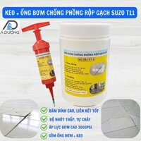 Keo Bơm Chống Phồng Rộp Gạch Đá Suzo T11, Bộ Ống Bơm Và Keo Xử Lý Phồng Ộp Gạch Chính Hãng Suzo T11