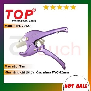 Kéo cắt ống nhựa PVC Top TFL-70129