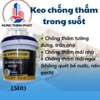 Keo chống thấm nước không màu Polyproof, chuyên dụng, chống thấm nền gạch Sân thượng, chống thấm tường đứng