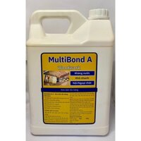KEO DÁN ĐA NĂNG MULTIBOND A (5KG) KEO GHÉP GỖ NỘI THẤT