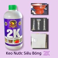 Keo Nước Siêu Bóng 2K 1 Lít - dùng cho chậu, xi măng