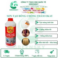 Keo Tạo Bóng Chống Thấm Okay, Chống Thấm Chậu Kiểng, chống Thấm Gỗ, Chống Thấm Tường, Chống Thấm Cho Sơn [ 1 Lít, 5 Lít]